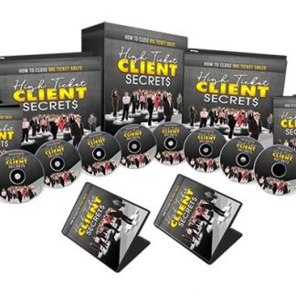 High Ticket Clients Secrets